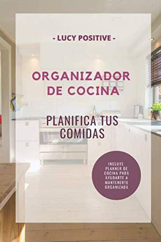 Organizador De Cocina: Planifica Tus Comidas