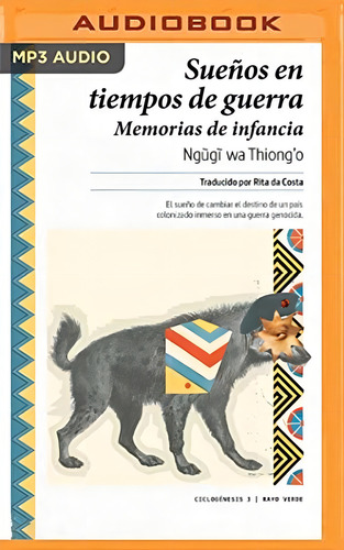 Sueños En Tiempos De Guerra (narración En Castellano):, De Thiong'o, Ngugi Wa. Editorial Audible Studios On Brilliance, Tapa Dura, Edición 2017 En Español
