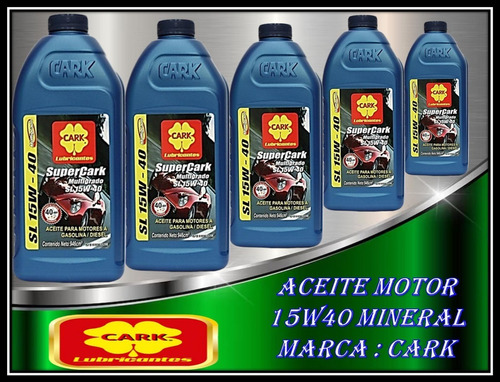 Aceite Motor 15w40 Mineral  Marca : Cark