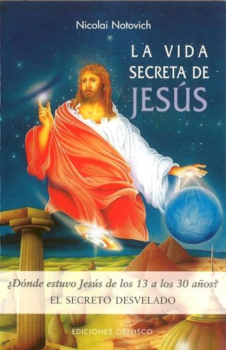 Libro La Vida Secreta De Jesus Donde Estuvo Jesus De Los 13