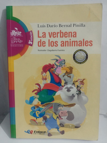 La Verbena De Los Animales Luis Dario Bernal De Enlace