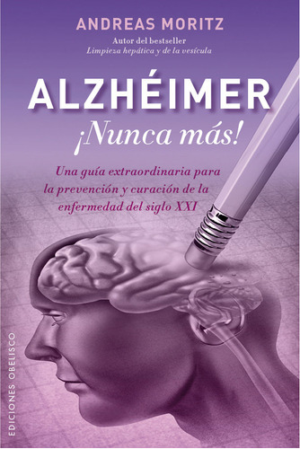 Libro Alzheimer Nunca Mas - Moritz, Andreas