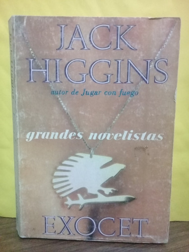 Exocet - Jack Higgins - Emece - Edicion 1984