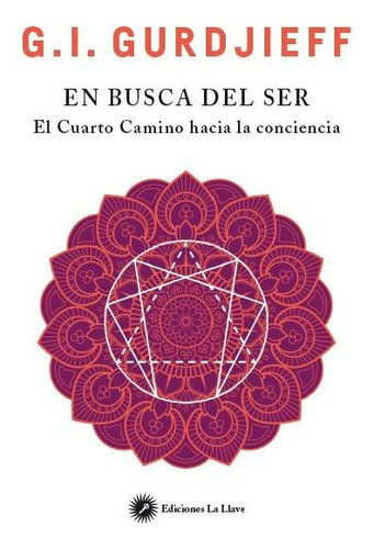 En Busca Del Ser - Gurdjieff, George Ivanovich