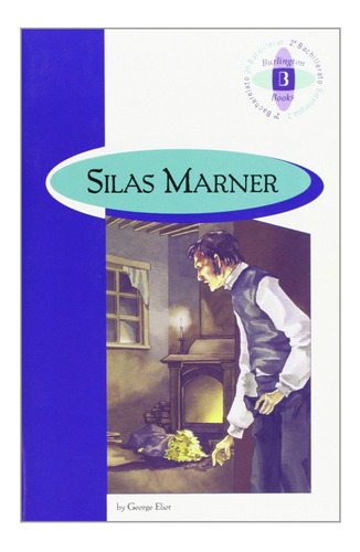 Libro Silas Marner **2 Bachillerato/readers Burlington**