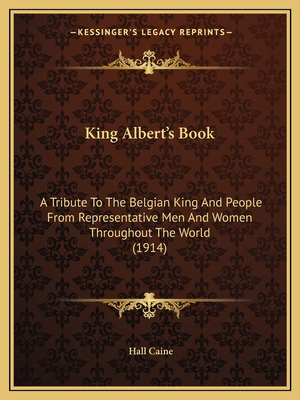 Libro King Albert's Book: A Tribute To The Belgian King A...
