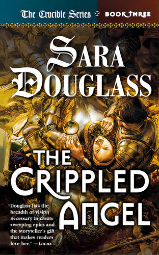 The Crippled Angel: Book Three Of 'the Crucible', De Douglass, Sara. Editorial St Martins Pr 3pl, Tapa Blanda En Inglés