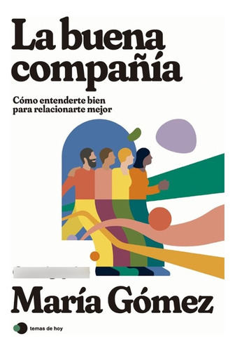 La Buena Compañía - Maria Gomez Merigopsico
