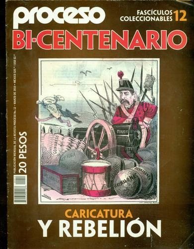 Revista Proceso Bi-centenario  N° 12// Caricatura Y Rebelión
