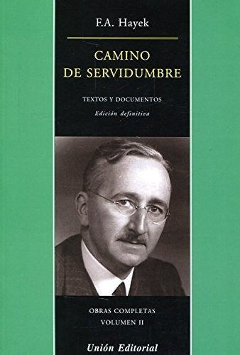 Libro Camino De Servidumbre - Hayek, F.a.