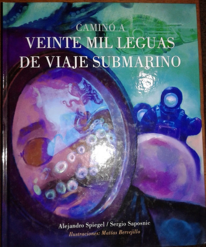 Camino A Veinte  Mil Leguas De Viaje Submarino.  (ltc)