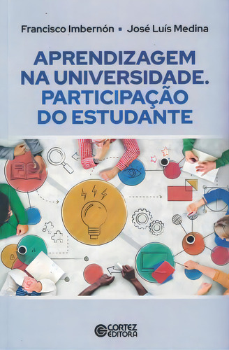 Aprendizagem Na Universidade, De Ibernón, Francisco. Editora Cortez, Capa Mole Em Português, 2021