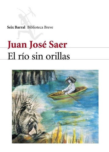 Rio Sin Orillas, El