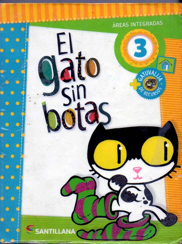 El Gato Sin Botas 3 - Areas Integradas - Santillana Usado 