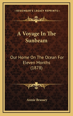 Libro A Voyage In The Sunbeam: Our Home On The Ocean For ...