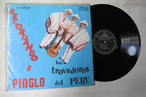 Vinyl Vinilo Lp Acetato Los Trobadores Del Peru Recordando A