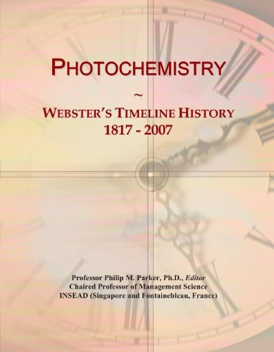 Photochemistry Websters Timeline History, 1817  2007