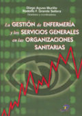 Gestion De Enfermeria Y Servicios Generales - Ayuso,d.