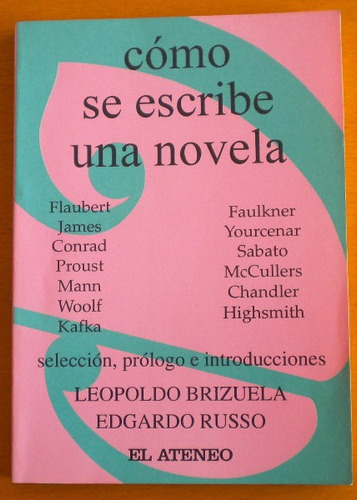 Cómo Se Escribe Una Novela Brizuela Leopoldo Russo Edgardo Mercado Libre
