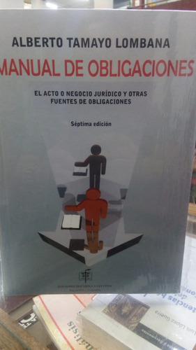 Manual De Obligaciones 7ed. Tamayo Lombana