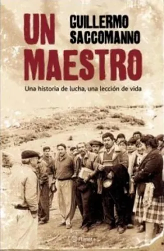 Un Maestro Guillermo Saccomanno Editorial Planeta
