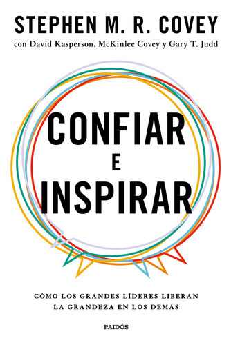 Confiar E Inspirar, De Covey, Stephen M. R.. Editorial Paidós, Tapa Blanda En Español, 2023