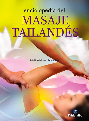 Enciclopedia Del Masaje Tailandes -pierce/ Roylance  David S