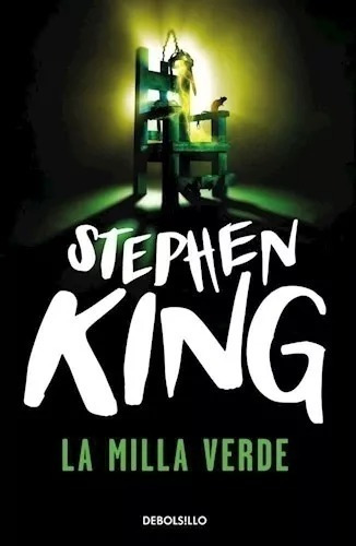 La Milla Verde - King Stephen - Debolsillo - Nueva Edición