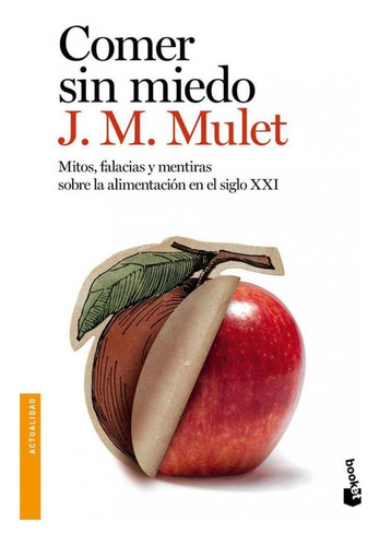 Libro: Comer Sin Miedo. Mulet, J.m.. Booket
