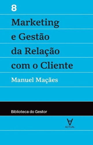 Libro Marketing E Gestao Da Rel Com O Cliente Vol Viii De Ma