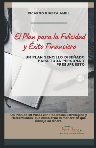 Libro: El Plan Para La Felicidad Y Éxito Financiero (spanish