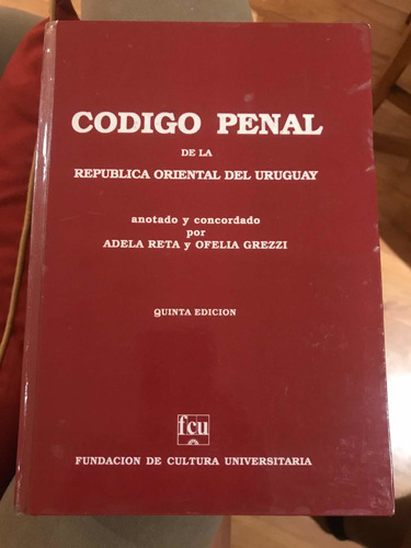 Código Penal De La República Oriental Del Uruguay