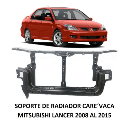Soporte Radiador Care´vaca Para Mitsubishi Lancer 2008 -2012