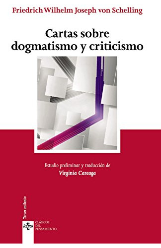 Libro Cartas Sobre Dogmatismo Y Criticismo De Schelling Frie