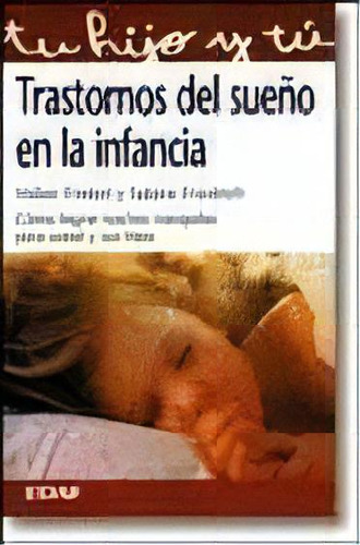 Trastornos Del Sueño En La Infancia: Como Lograr Noches T 