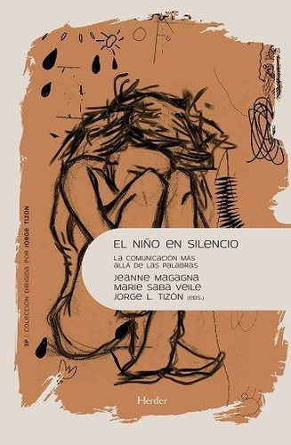 Libro: Niño En Silencio,el. Magagna,jeanne#tizon Jorge L#vei