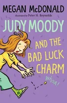 Comprar Judy Moody And The Bad Luck Charm - Megan Mcdonald, De Mcdonald, Megan. Editorial Walker Books, Tapa Blanda En Inglés Internacional, 2023