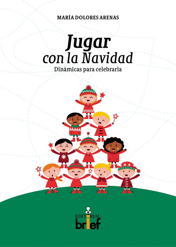 Libro: Jugar Con La Navidad. Arenas, Maria Dolores. Brief