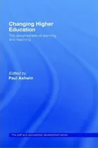 Comprar Changing Higher Education, De Paul Ashwin. Editorial Taylor Francis Ltd, Tapa Dura En Inglés
