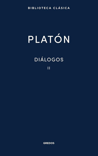 Libro: Diálogos Ii. Platon. Gredos, S.a.