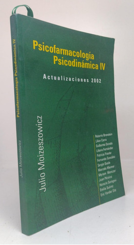 Psicogarmacolgia Psicodinamica Iv - Moizeszowicz - Usado