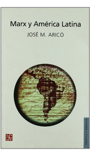 Libro Marx Y America Latina  De Arico Jose  Fce