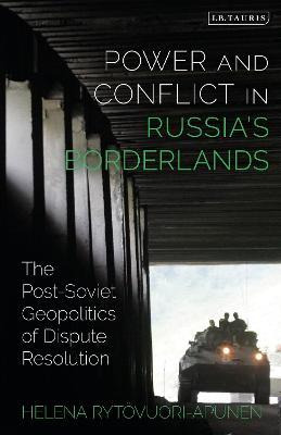 Libro Power And Conflict In Russia's Borderlands : The Po...