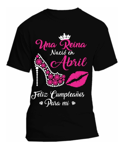 Playera Blusa Personalizada Reina Nacio Mes O Fecha