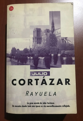 Rayuela / Julio Cortázar