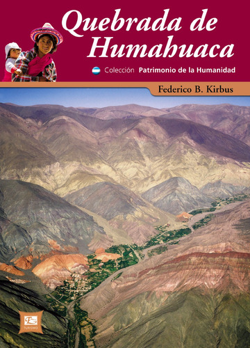 Libro Quebrada De Humahuaca - Federico Kirbus