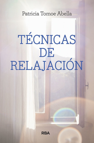 Tecnicas De Relajacion - Tomoe Abella Patricia (libro) - Nue