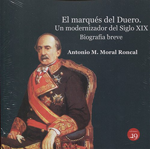 El Marques Del Duero - Moral Roncal Antonio M 