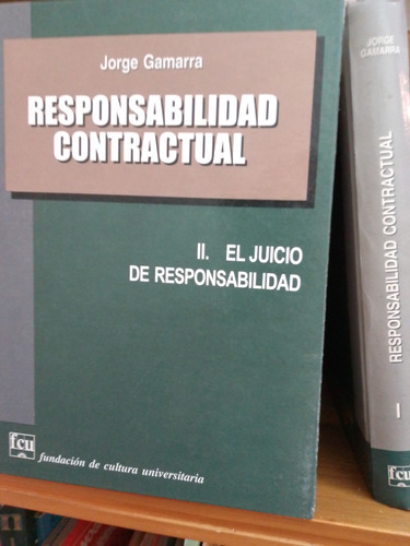 Gamarra Jorge Responsabilidad Contractual 2 Tomos