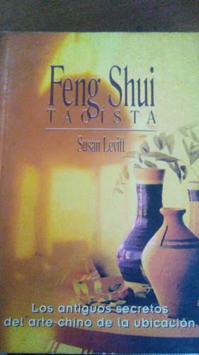 Feng Shui Taoísta, Susan Levitt, Libro Físico 